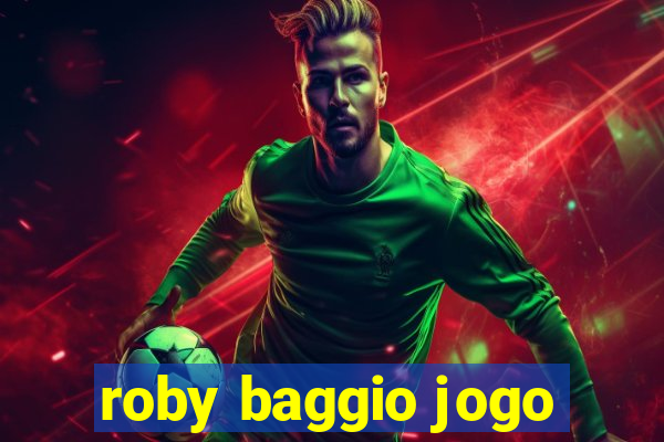 roby baggio jogo